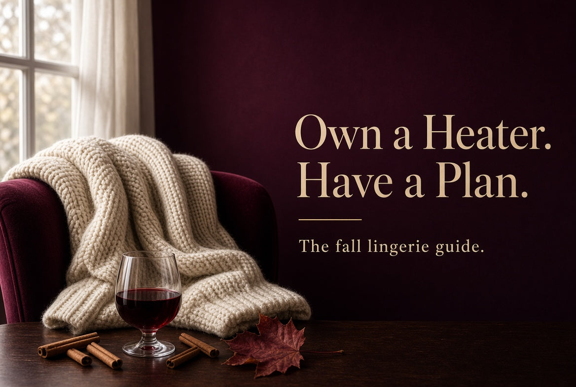 Fall Lingerie for People Who Own a Heater and a Plan