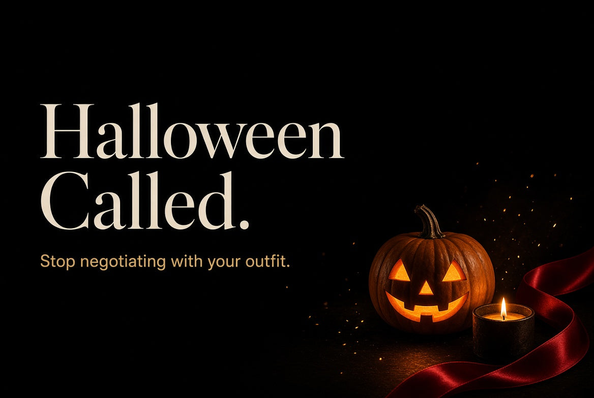 Halloween Called. It Said Stop Negotiating with Your Outfit.