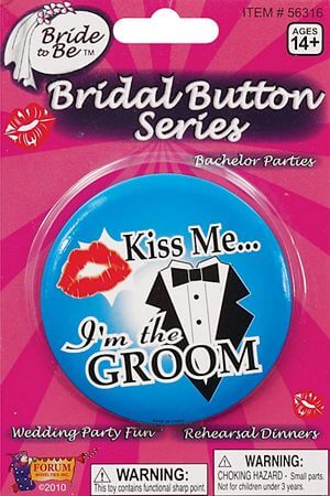 Kiss Me Groom Button - LingerieDiva
